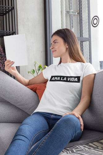 Ama la vida