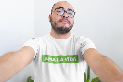Ama la vida